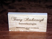 Nameplate for Steve's wife Tracy, in her successtrategies business. see www.successtrategies.shawwebspace.ca